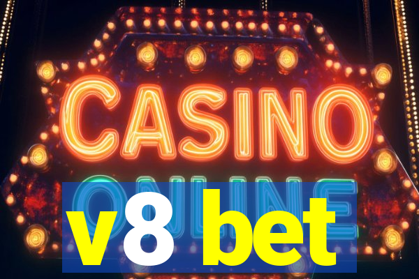 v8 bet